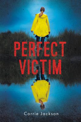 Perfect Victim T.2. Autor: Jackson Corrie. SmakLiter.pl Okładka książki Perfect Victim T.2