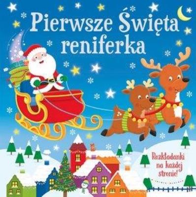 Okładka książki Pierwsze święta Reniferka
