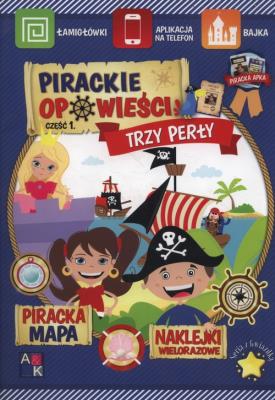 Okładka książki Pirackie opowieści cz.1 Trzy perły