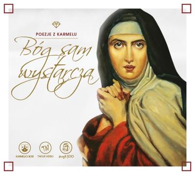 Okładka książki Poezje z Karmelu. Bóg sam wystarcza CD - Audiobook
