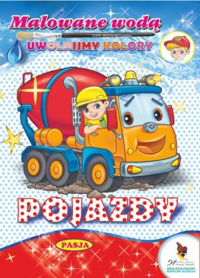 POJAZDY MALOWANE WODĄ. Autor: GRAŻYNA MOTYLEWSKA. SmakLiter.pl Okładka książki POJAZDY MALOWANE WODĄ
