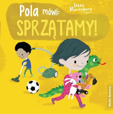 Okładka książki Pola mówi: sprzątamy!