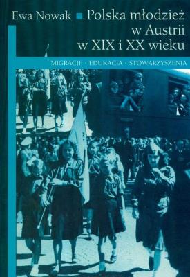 Okładka książki Polska młodzież w Austrii w XIX i  XX wieku