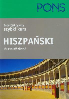 Pons Interaktywny szybki kurs Hiszpański dla początkujących. Wydawca: LektorKlett. SmakLiter.pl Opakowanie Pons Interaktywny szybki kurs Hiszpański dla początkujących