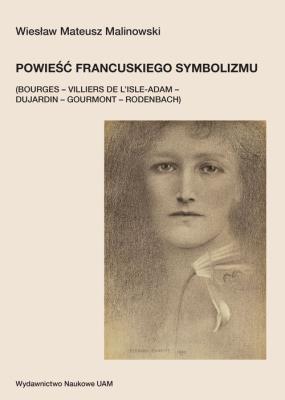Okładka książki Powieść francuskiego symbolizmu
