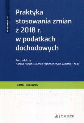 Opakowanie Praktyka stosowania zmian z 2018 r. w podatkach dochodowych