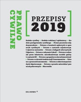 Prawo Cywilne Przepisy 2019. Autor: Agnieszka Kaszok. SmakLiter.pl Okładka książki Prawo Cywilne Przepisy 2019