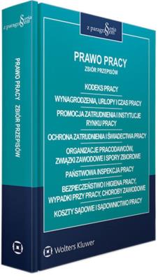 Prawo pracy Zbiór przepisów. Autor: Opracowanie zbiorowe. SmakLiter.pl Okładka książki Prawo pracy Zbiór przepisów