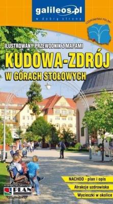 Przewodnik - Kudowa-Zdrój. W Górach Stołowych 2017. Autor: Papaj Marcin. SmakLiter.pl Okładka książki Przewodnik - Kudowa-Zdrój. W Górach Stołowych 2017