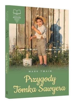 Przygody Tomka Sawyera TW SBM. Autor: Twain Mark. SmakLiter.pl Okładka książki Przygody Tomka Sawyera TW SBM