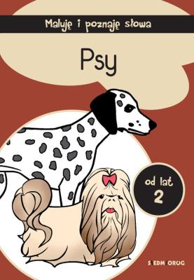 Okładka książki PSY MALUJĘ I POZNAJĘ SŁOWA