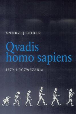 Okładka książki Qvadis homo sapiens. Tezy i rozważania