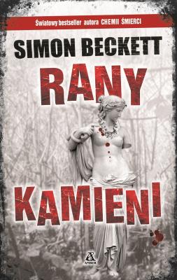 Rany kamieni. Autor: Beckett Simon. SmakLiter.pl Okładka książki Rany kamieni