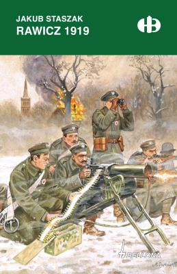 Rawicz 1919. Autor: Jakub Staszak. SmakLiter.pl Okładka książki Rawicz 1919