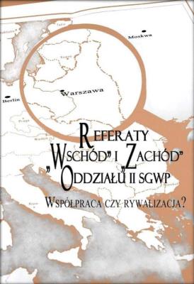 Referaty Wschód i Zachód Oddziału II SGWP. Wydawca: Taurus Wydawnictwo. SmakLiter.pl Opakowanie Referaty Wschód i Zachód Oddziału II SGWP
