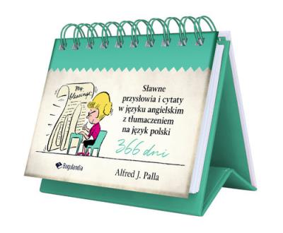 Sławne przysłowia i cytaty w języku angielskim z tłumaczeniem na język polski. Autor: Alfred J. Palla. SmakLiter.pl Okładka książki Sławne przysłowia i cytaty w języku angielskim z tłumaczeniem na język polski