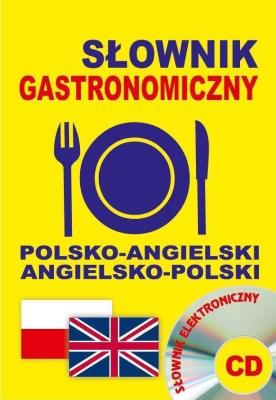 Okładka książki Słownik gastronomiczny polsko-angielski + CD