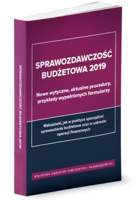 Okładka książki Sprawozdawczość budżetowa 2019