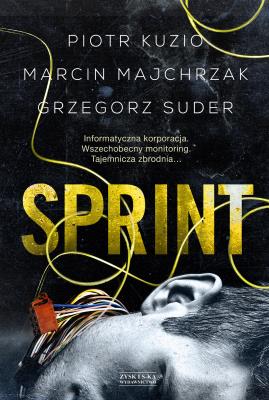 Sprint. Autor: Piotr Kuzio, Majchrzak Marcin, Grzegorz Suder. SmakLiter.pl Okładka książki Sprint