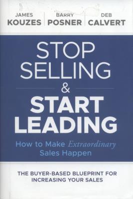 Okładka książki Stop Selling and Start Leading