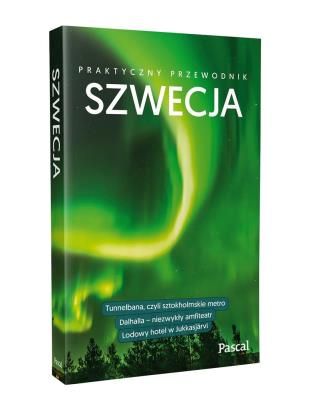 Szwecja.Praktyczny przewodnik. Autor: Aldona Hartwińska. SmakLiter.pl Okładka książki Szwecja.Praktyczny przewodnik