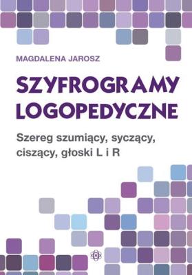 Okładka książki Szyfrogramy logopedyczne
