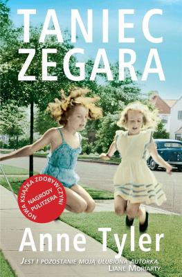 Taniec zegara. Autor: Tyler Anne. SmakLiter.pl Okładka książki Taniec zegara