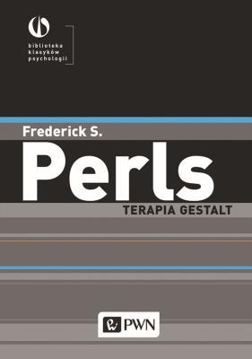 TERAPIA GESTALT. Autor: FREDERICK S. PERLS. SmakLiter.pl Okładka książki TERAPIA GESTALT