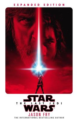 Okładka książki The Last Jedi: Expanded Edition (Star Wars)