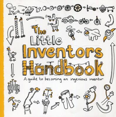 Okładka książki The Little Inventors Handbook