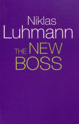 The New Boss. Autor: Luhmann Niklas. SmakLiter.pl Okładka książki The New Boss