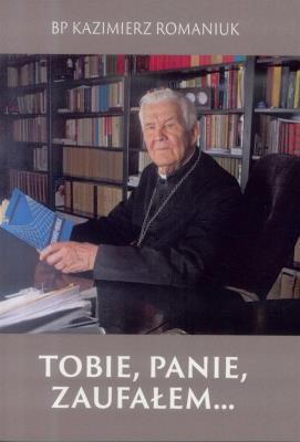 Okładka książki Tobie, Panie zaufałem...