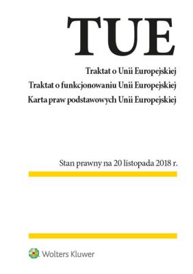 Okładka książki Traktat o Unii Europejskiej Traktat o funkcjonowaniu Unii Europejskiej