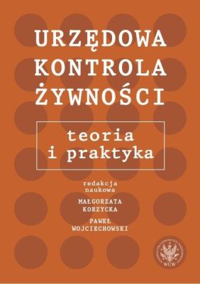 Okładka książki Urzędowa kontrola żywności: teoria i praktyka