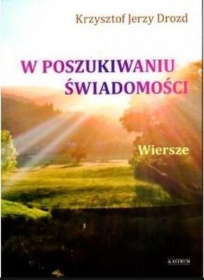 Okładka książki W poszukiwaniu świadomości