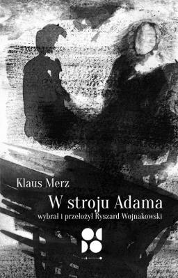 W stroju Adama. Autor: Merz Klaus. SmakLiter.pl Okładka książki W stroju Adama