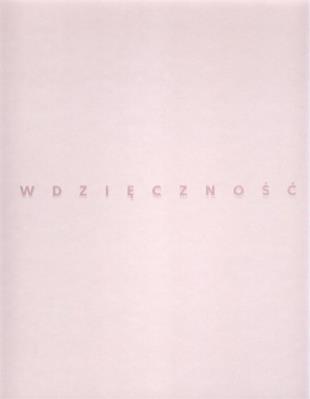 Wdzięczność. Autor: Pieńko Tamara, Alicja Długołęcka. SmakLiter.pl Okładka książki Wdzięczność