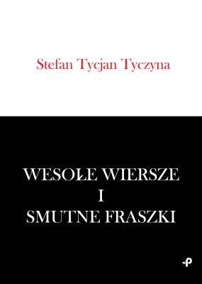 Okładka książki WESOŁE WIERSZE I SMUTNE FRASZKI