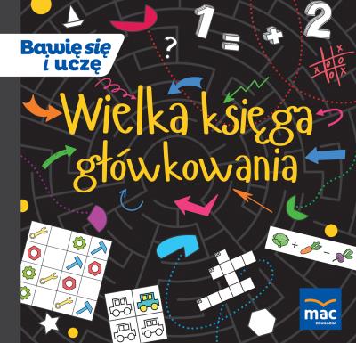 WIELKA KSIĘGA GŁÓWKOWANIA. Autor: Marczewska Magdalena, Beata Szurowska. SmakLiter.pl Okładka książki WIELKA KSIĘGA GŁÓWKOWANIA