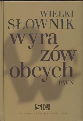 Opakowanie Wielki słownik wyrazów obcych PWN + płyta CD