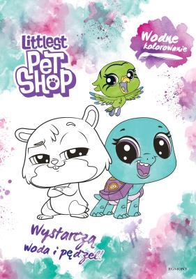 Wodne kolorowanie. Littlest Pet Shop. Autor: Opracowanie zbiorowe. SmakLiter.pl Okładka książki Wodne kolorowanie. Littlest Pet Shop
