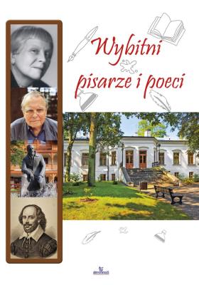 Wybitni pisarze i poeci. Autor: Paterek Anna. SmakLiter.pl Okładka książki Wybitni pisarze i poeci