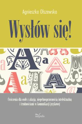 Wysłów się!. Autor: Agnieszka Olszewska. SmakLiter.pl Okładka książki Wysłów się!