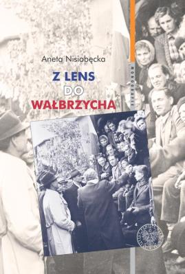 Okładka książki Z Lens do Wałbrzycha