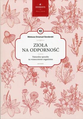 Okładka książki Zioła na odporność Mądrość natury Tom 10