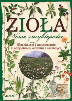 ZIOŁA NOWA ENCYKLOPEDIA. Autor: PAOLA MANCINI, BARBARA POLETTINI. SmakLiter.pl Okładka książki ZIOŁA NOWA ENCYKLOPEDIA
