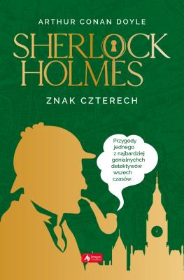 ZNAK CZTERECH. Autor: Sir Arthur Conan Doyle. SmakLiter.pl Okładka książki ZNAK CZTERECH