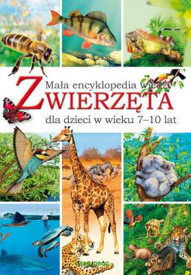 ZWIERZĘTA MAŁA ENCYKLOPEDIA WIEDZY. Autor: Chilmon Eryk. SmakLiter.pl Okładka książki ZWIERZĘTA MAŁA ENCYKLOPEDIA WIEDZY