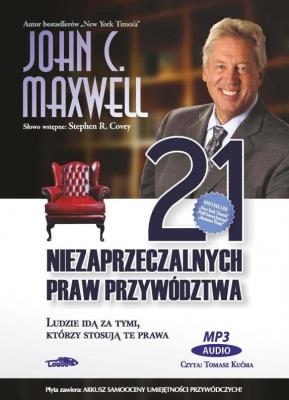 21 niezaprzeczalnych praw przywództwa - Audiobook. Autor: John C. Maxwell. SmakLiter.pl Okładka książki 21 niezaprzeczalnych praw przywództwa - Audiobook
