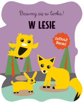 Okładka książki Bawmy się w berka. W lesie